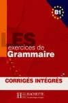 EXERCICES DE GRAMMAIRE B1 ALBUM + CORRIG | 9782011554338 | DELATOUR, YVONNE/JENNEPIN, DOMINIQUE