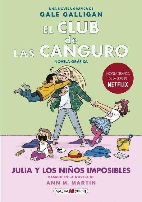 EL CLUB DE LAS CANGURO. JULIA Y LOS NIÑOS IMPOSIBLES | 9788418184130 | GALLIGAN, GALE