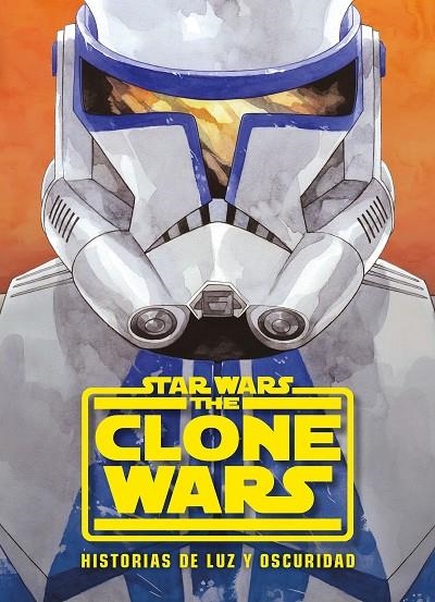 STAR WARS. THE CLONE WARS. HISTORIAS DE LUZ Y OSCURIDAD | 9788408233336 | STAR WARS