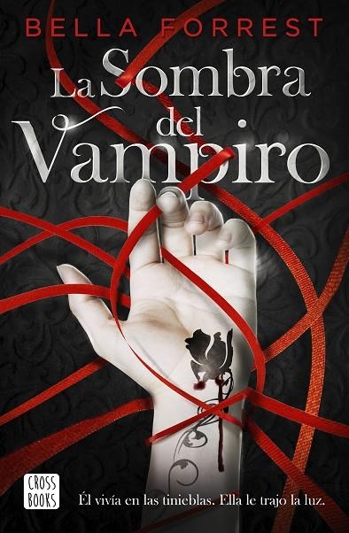 LA SOMBRA DEL VAMPIRO | 9788408234524 | FORREST, BELLA