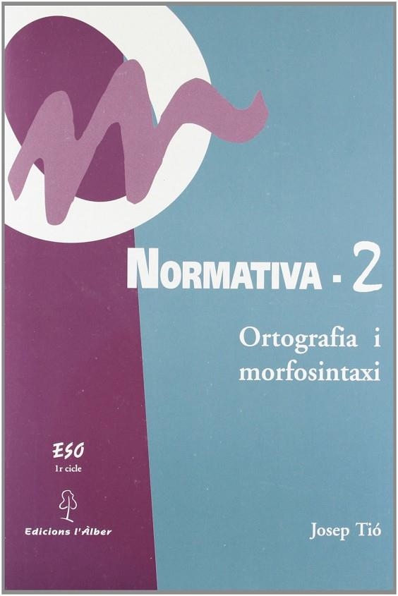 NORMATIVA 2 ORTOGRAFIA I MORFOSINTAXI + DISQUETTE | 9788488887061 | TIO, JOSEP