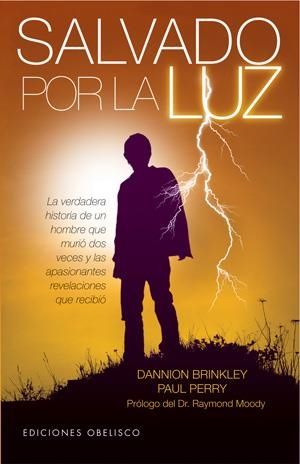 SALVADO POR LA LUZ | 9788497776561 | PERRY, PAUL / BRINKLEY, DANNION