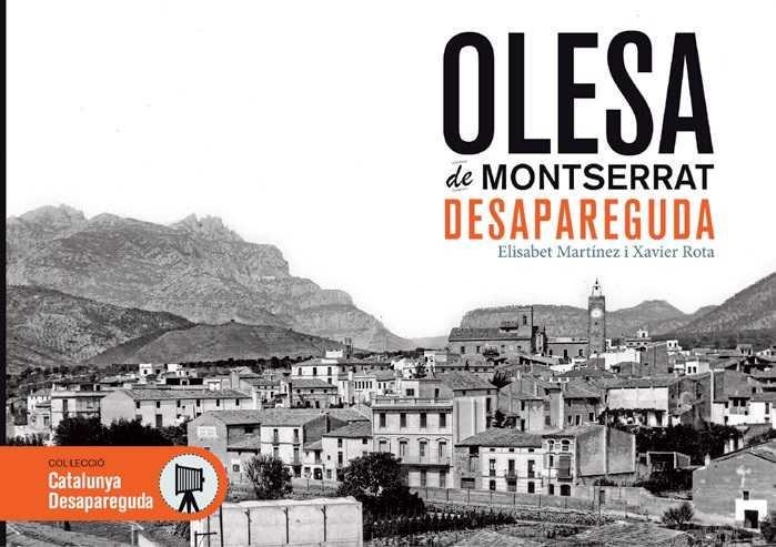 OLESA DE MONTSERRAT DESAPAREGUDA | 9788415232797 | M. NOGAREDA, ELISABET / ROTA, XAVIER