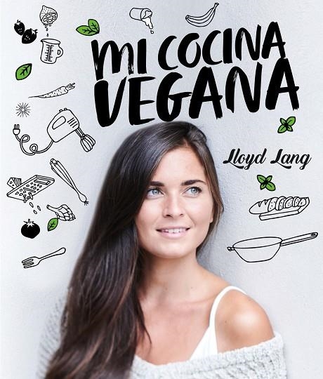 MI COCINA VEGANA | 9788416407675 | LANG, LLOYD