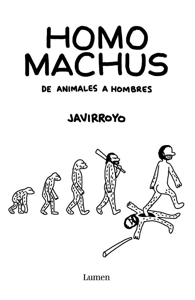 HOMO MACHUS | 9788426407412 | JAVIRROYO