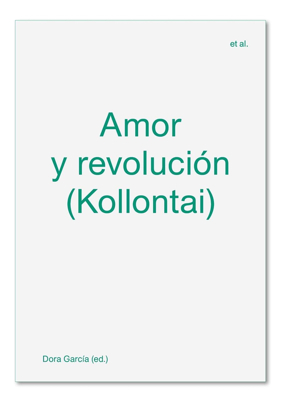 AMOR Y REVOLUCIÓN | 9788412230505 | MARGHERITA FABBRI / DORA GARCÍA / POL GUASCH / LILA LISENBERG / RINA ORTIZ / ANDREA VALDÉS