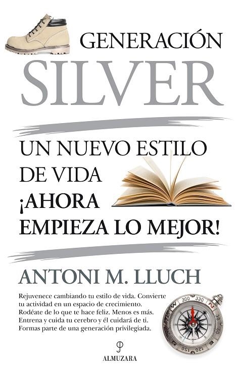 GENERACIÓN SILVER | 9788418346613 | ANTONI M. LLUCH