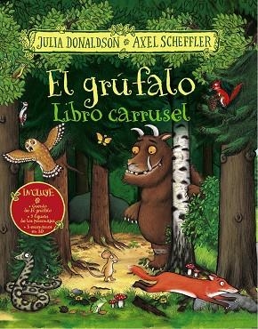 EL GRÚFALO. LIBRO CARRUSEL | 9788469629093 | DONALDSON, JULIA