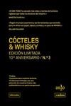 CÓCTELES & WHISKY. EDICIÓN LIMITADA 10º ANIVERSARIO N.° 3 | 9788412256529 | AAVV