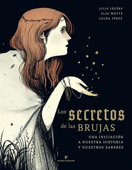 LOS SECRETOS DE LAS BRUJAS | 9788417800673 | LÉGÈRE, JULIE / WHYTE, ELSA