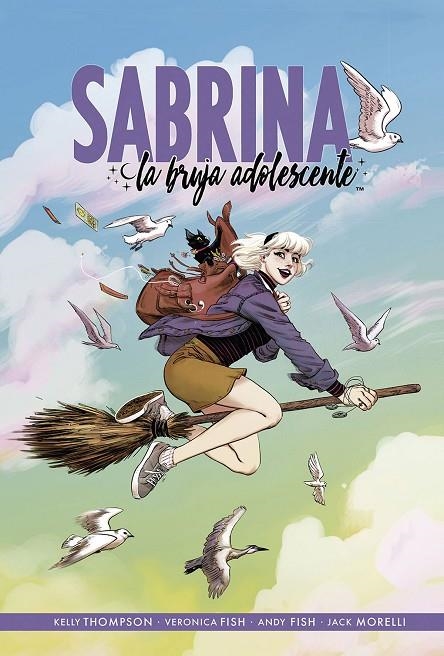 SABRINA: LA BRUJA ADOLESCENTE 1 | 9788467943870 | THOMPSON, KELLY / FISH, VERONICA / FISH, ANDY