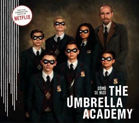 CÓMO SE HIZO THE UMBRELLA ACADEMY | 9788467942194 | TUCKER, IAN/ WALKER, MEGAN