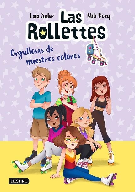 LAS ROLLETTES 3. ORGULLOSAS DE NUESTROS COLORES | 9788408237020 | SOLER, LAIA