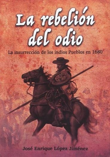 LA REBELIÓN DEL ODIO | 9788494612480 | LÓPEZ JIMÉNEZ, JOSÉ ENRIQUE