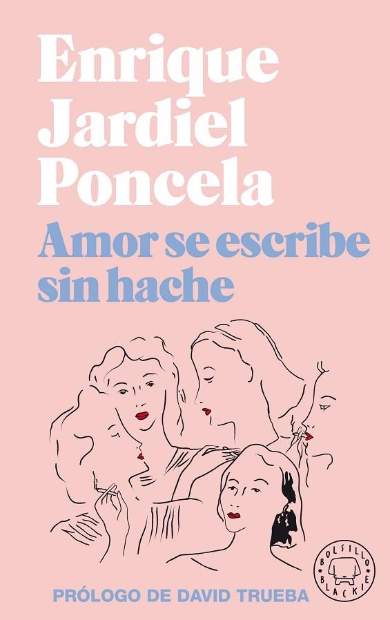 AMOR SE ESCRIBE SIN HACHE | 9788418187032 | JARDIEL PONCELA, ENRIQUE