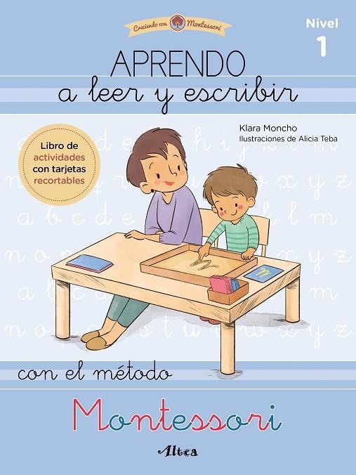 APRENDO A LEER Y ESCRIBIR CON EL MÉTODO MONTESSORI 1 | 9788448857097 | MONCHO, KLARA / TEBA, ALICIA