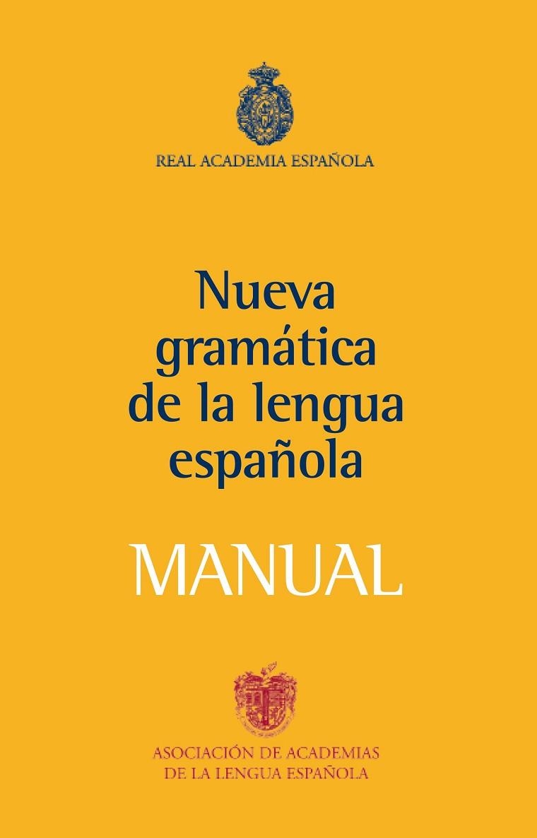 NUEVA GRAMÁTICA DE LA LENGUA ESPAÑOLA MANUAL | 9788467032819 | AA.VV.