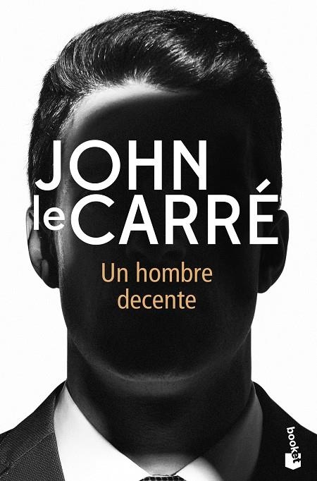 UN HOMBRE DECENTE | 9788408237396 | LE CARRÉ, JOHN