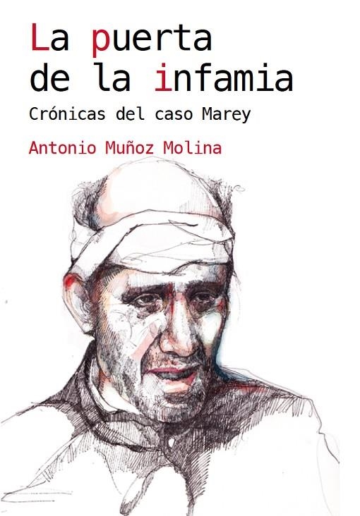 LA PUERTA DE LA INFAMIA | 9788460819967 | MUÑOZ MOLINA, ANTONIO