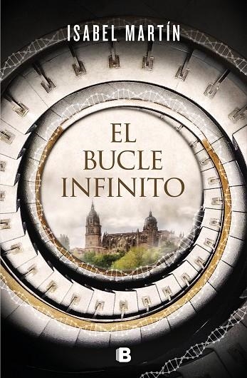 EL BUCLE INFINITO | 9788466668101 | MARTÍN, ISABEL