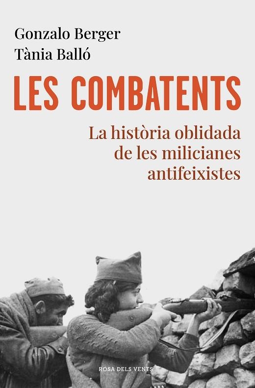 LES COMBATENTS | 9788418033070 | BERGER, GONZALO / BALLÓ, TÀNIA