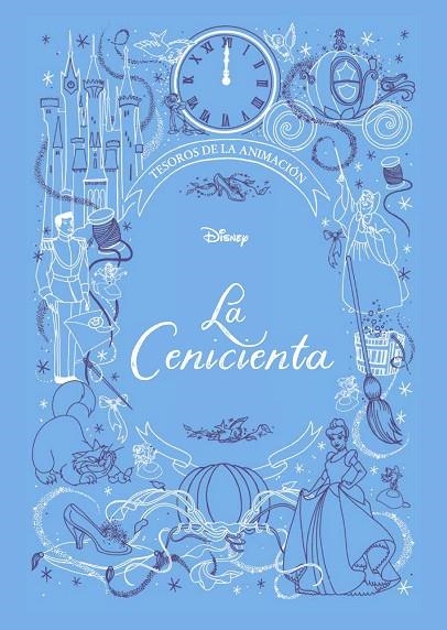 LA CENICIENTA. TESOROS DE LA ANIMACIÓN | 9788418335099 | DISNEY