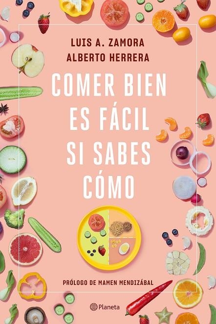 COMER BIEN ES FÁCIL SI SABES CÓMO | 9788408237211 | ZAMORA, LUIS A. / HERRERA, ALBERTO