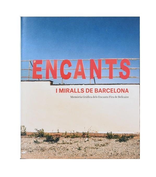 ENCANTS I MIRALLS DE BARCELONA | 9788491562788 | VV.AA