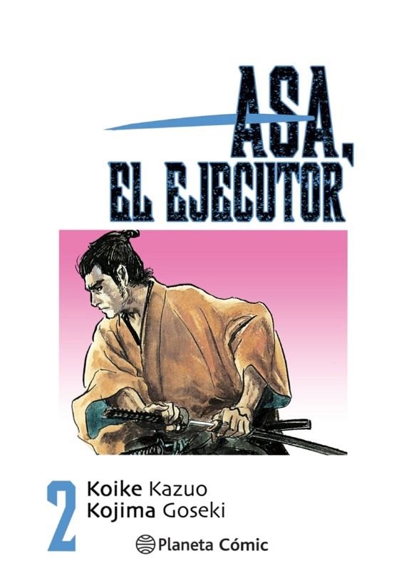 ASA EL EJECUTOR Nº 02/10 | 9788491460497 | KOIKE, KAZUO / KOJIMA, GOSEKI