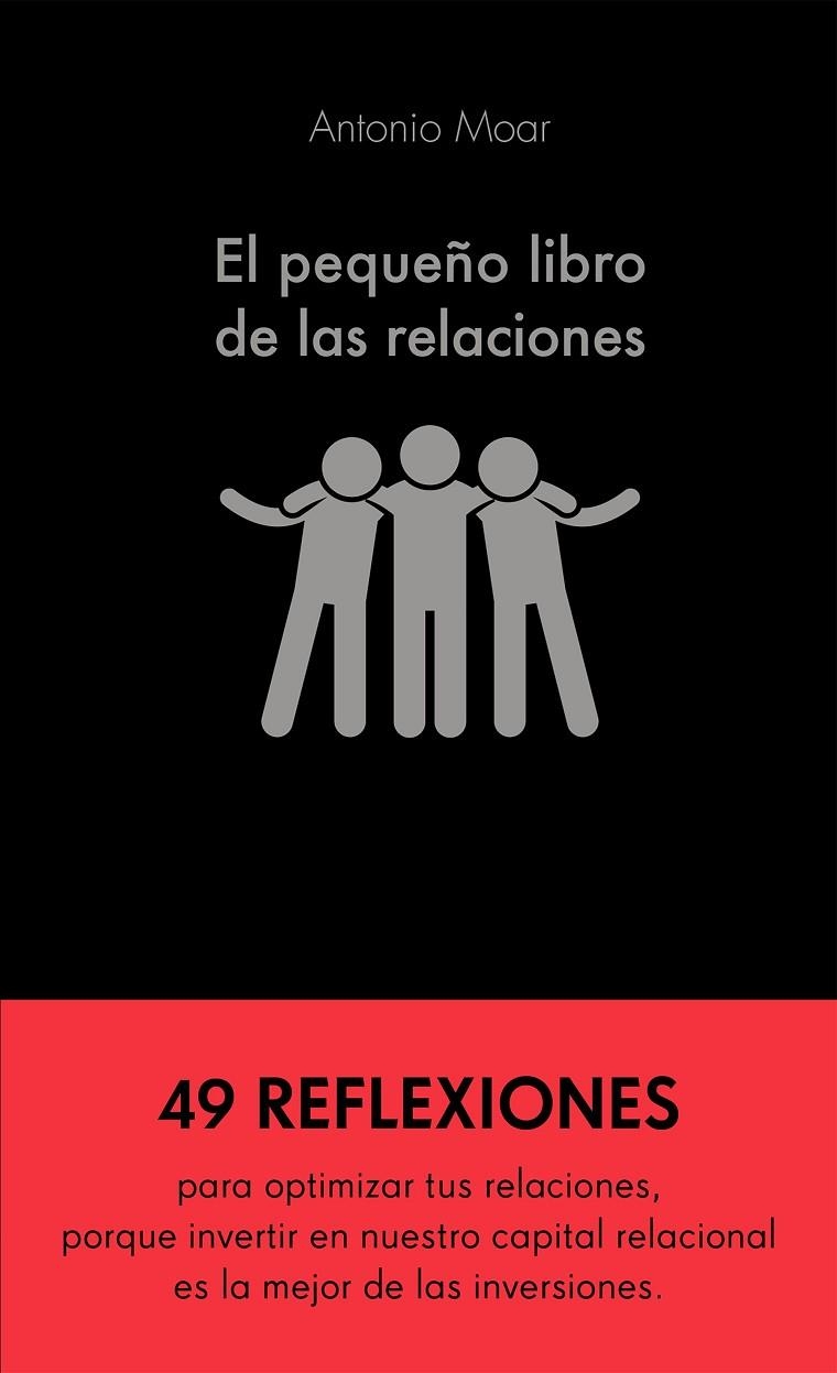 EL PEQUEÑO LIBRO DE LAS RELACIONES | 9788413440576 | MOAR MARTÍNEZ, ANTONIO