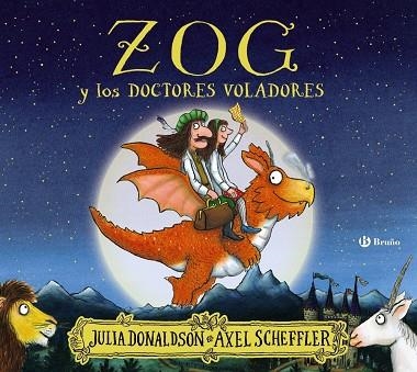 ZOG Y LOS DOCTORES VOLADORES | 9788469663028 | DONALDSON, JULIA