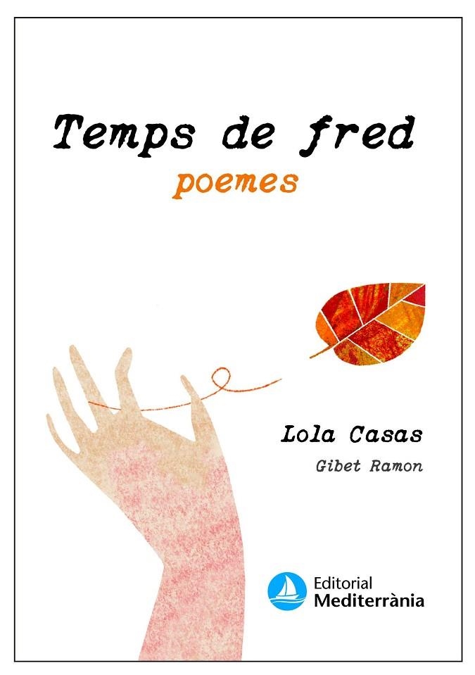 TEMPS DE FRED. TEMPS DE CALOR | 9788499796802 | CASAS PEÑA, LOLA / RAMON, GIBET