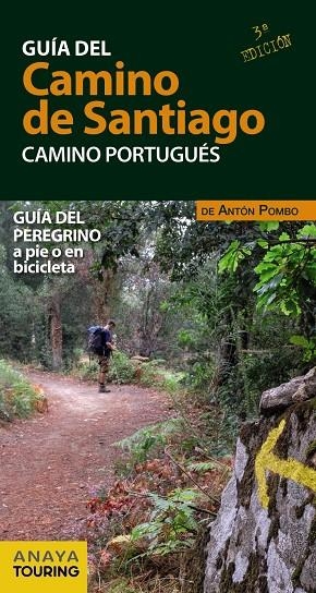 GUÍA DEL CAMINO DE SANTIAGO. CAMINO PORTUGUÉS | 9788491583011 | POMBO RODRÍGUEZ, ANTÓN