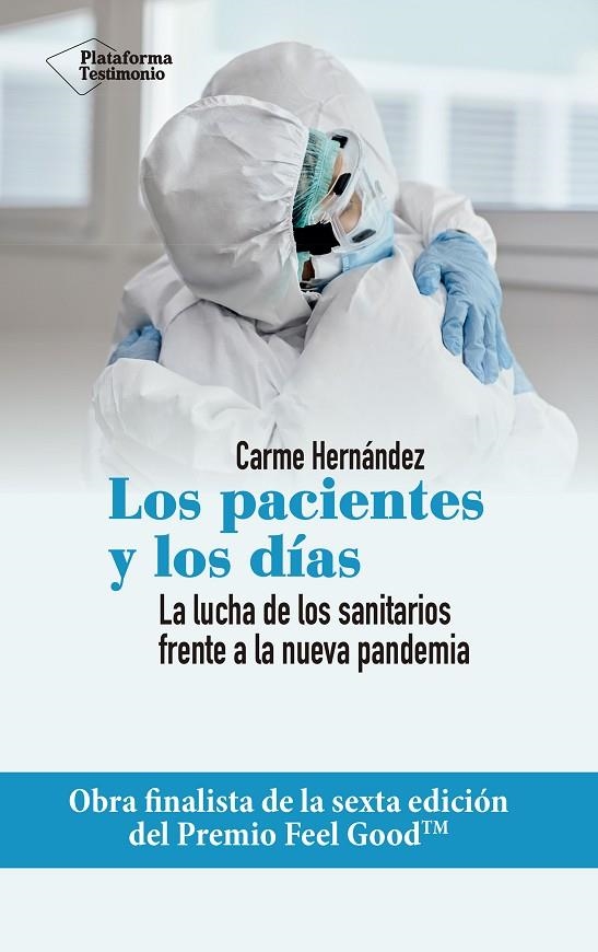 LOS PACIENTES Y LOS DÍAS | 9788418285851 | HERNÁNDEZ, CARME