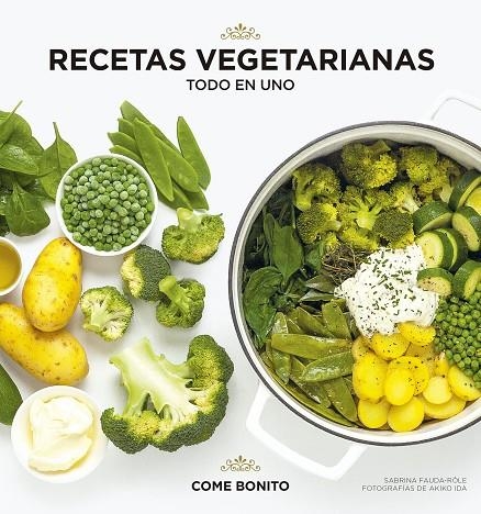 RECETAS VEGETARIANAS. TODO EN UNO | 9788418260360 | FAUDA-RÔLE, SABRINA / IDA, AKIKO