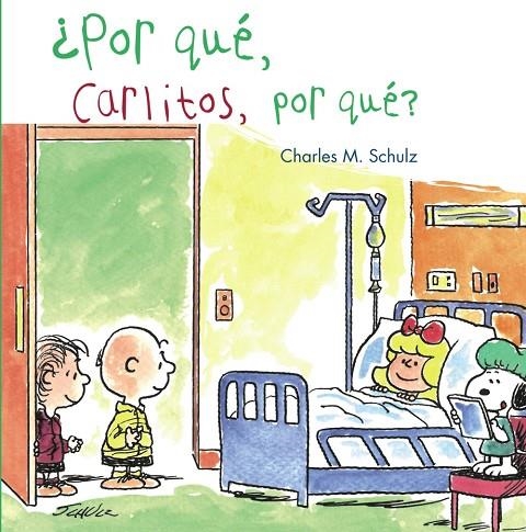 POR QUE CARLITOS POR QUE? | 9788421688441 | SCHULZ, CHARLES M.