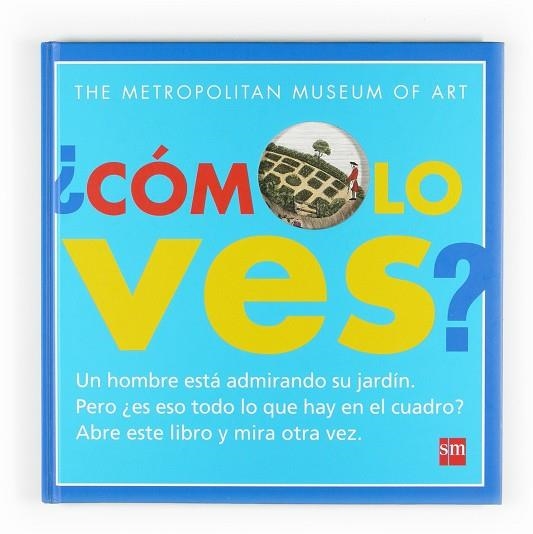 CÓMO LO VES? | 9788467535419 | METROPOLITAN MUSEUM OF ART