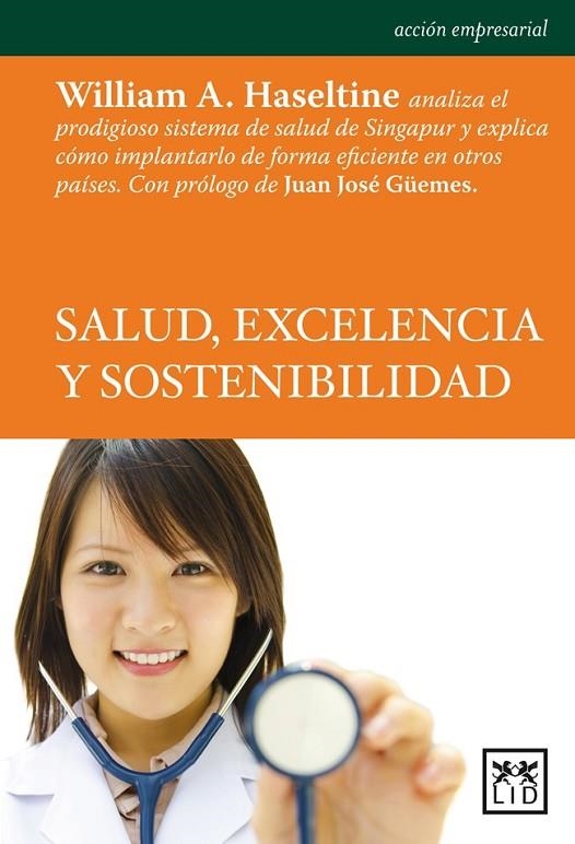 SALUD EXCELENCIA Y SOSTENIBILIDAD | 9788483568484 | HASELTINE, WILLIAM A.