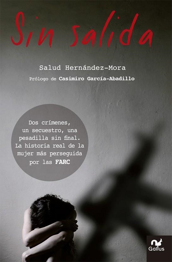 SIN SALIDA | 9788483564677 | HERNANDEZ MORA, SALUD