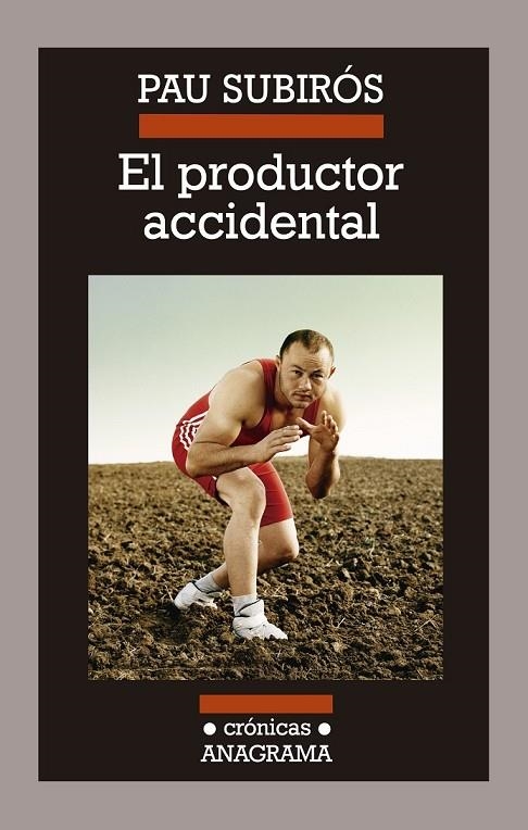 PRODUCTOR ACCIDENTAL, EL | 9788433926074 | SUBIROS BOSCH, PAU