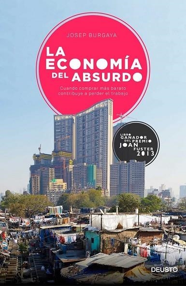 ECONOMÍA DEL ABSURDO LA | 9788423420704 | JOSEP BURGAYA RIERA