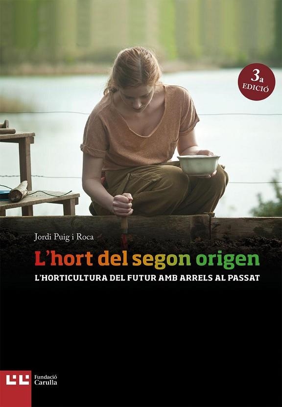 HORT DEL SEGON ORIGEN, L' | 9788472269897 | PUIG I ROCA, JORDI