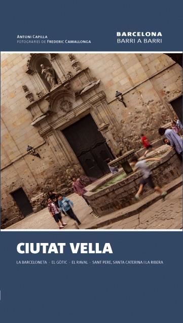 CIUTAT VELLA | 9788490342596 | CAPILLA, ANTONI