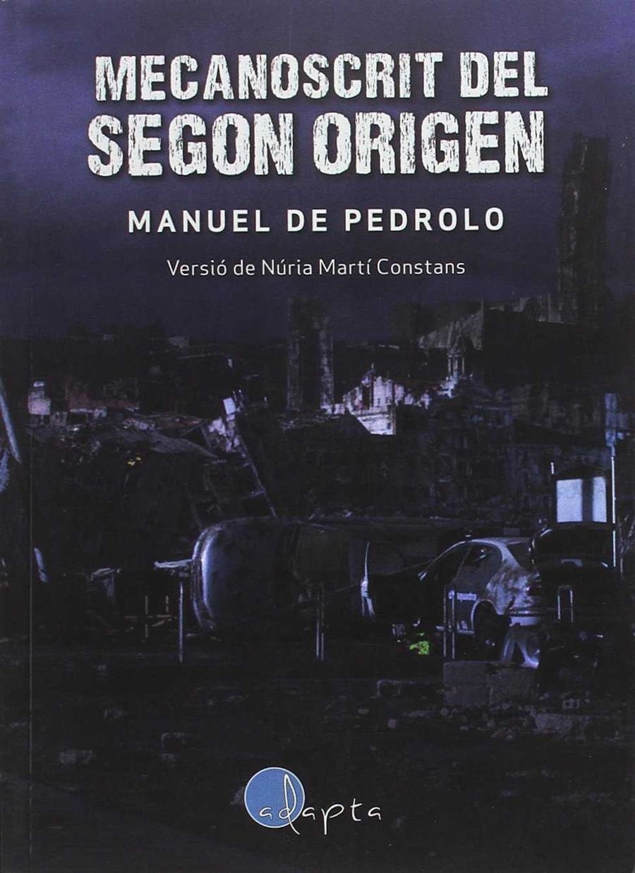 MECANOSCRIT DEL SEGON ORIGEN | 9788494402029 | MARTÍ CONSTANS, NÚRIA