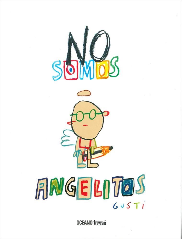 NO SOMOS ANGELITOS | 9786075273273