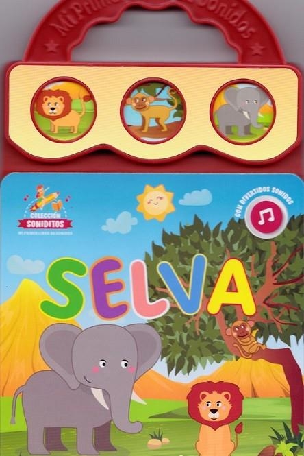 MI PRIMER LIBRO DE SONIDOS -SELVA | 9789506033576 | VV.AA.