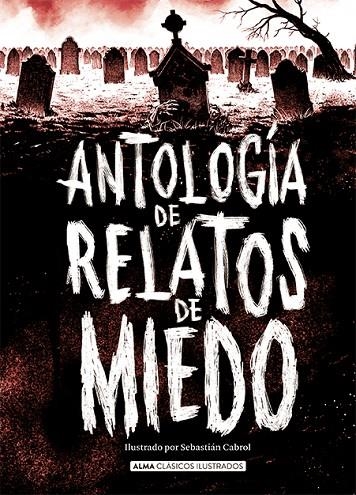 ANTOLOGÍA DE RELATOS DE MIEDO (EDICIÓN REVISADA 2021) | 9788418008986 | AA.VV.