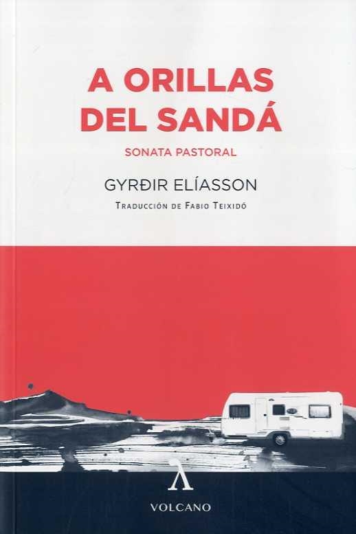 A ORILLAS DEL SANDÁ | 9788412283112 | ELÍASSON, GYRÐIR