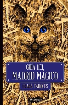 GUÍA DEL MADRID MÁGICO | 9788418015533 | TAHOCES, CLARA