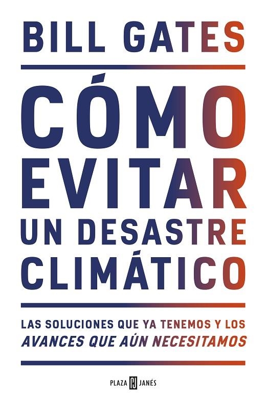 CÓMO EVITAR UN DESASTRE CLIMÁTICO | 9788401025167 | GATES, BILL